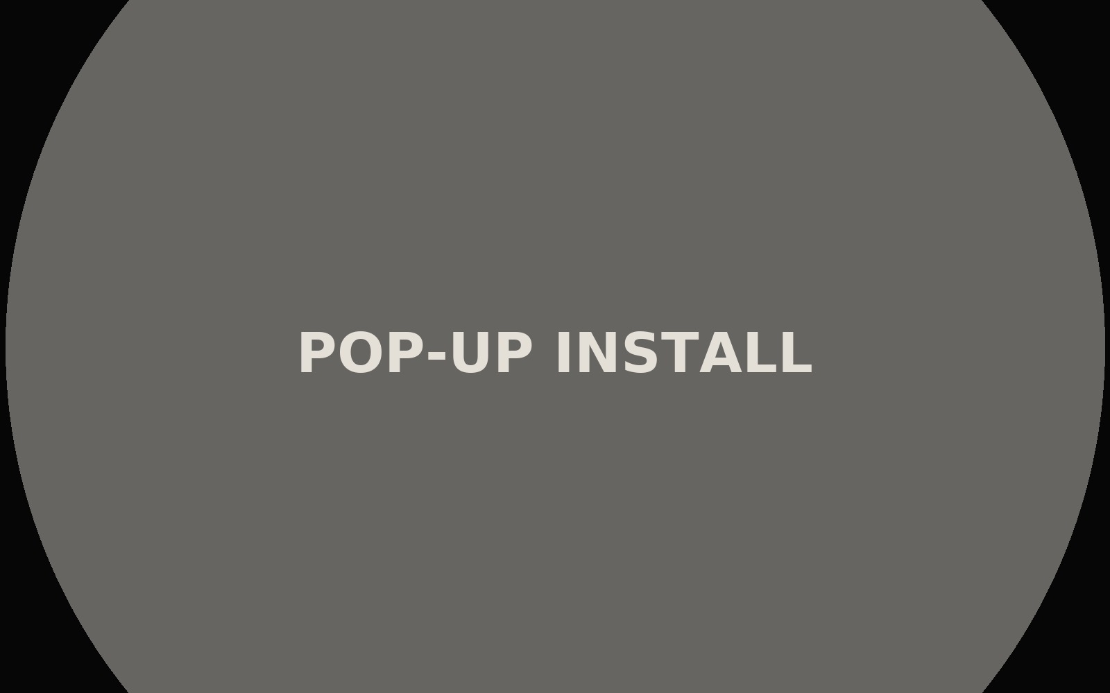 Pop-up Install